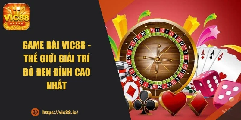 game-bai-vic88